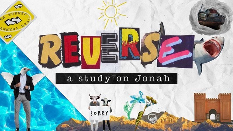 Reverse: A Study on Jonah
